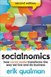 Socialnomics: How Social Media Transforms the Way We Live and Do Business (Repost)