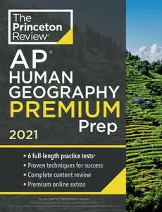 Princeton Review AP Human Geography Premium Prep, 2021 (College Test Preparation)