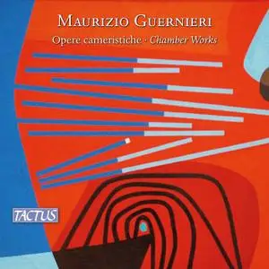 VA - Maurizio Guernieri: Chamber Works (2021)