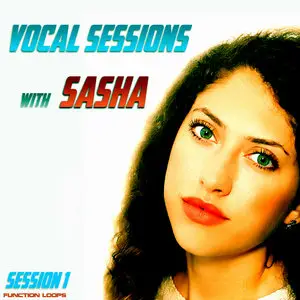 Function Loops Vocal Sessions With Sasha (WAV-MiDi)