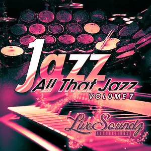 Live Soundz Productions All That Jazz Vol 7 (WAV)