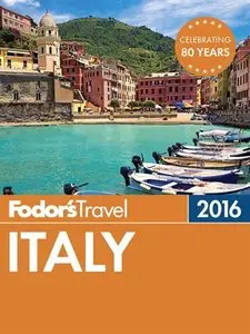 Fodor's Italy 2016 (Full-color Travel Guide)