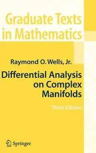 Differential Analysis on Complex Manifolds, Third Edition (Repost)