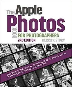 The Apple Photos Book for Photographers, 2nd Edition