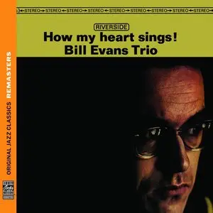 Bill Evans Trio - How My Heart Sings! (1962) {OJC Remasters Complete Series rel 2013, item 25of33}