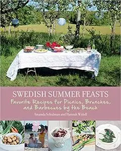 Swedish Summer Feasts: Favorite Recipes for Picnics, Brunches, and Barbecues by the Beach