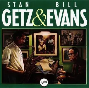 Stan Getz & Bill Evans - Stan Getz & Bill Evans (1973) [Reissue 1988] (Re-up)