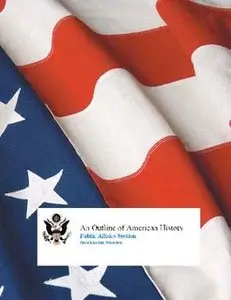 An Outline of American History