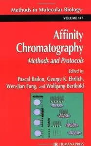 Affinity Chromatography: Methods and Protocols