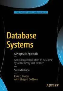 Database Systems: A Pragmatic Approach (repost)