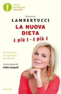 Rosanna Lambertucci - La nuova dieta 4 più 1 - 4 più 1