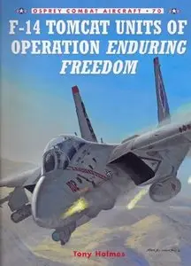 Combat Aircraft 70: F-14 Tomcat Units of Operation Enduring Freedom (Repost)