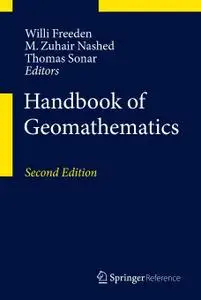 Handbook of Geomathematics, Second Edition (Repost)