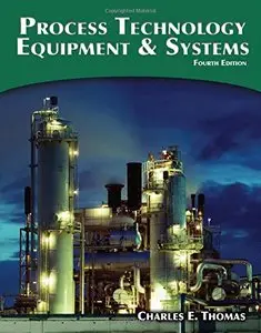 Process Technology Equipment and Systems, 4 edition