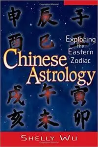 Chinese Astrology: Exploring the Eastern Zodiac