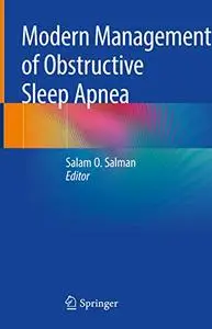 Modern Management of Obstructive Sleep Apnea (Repost)