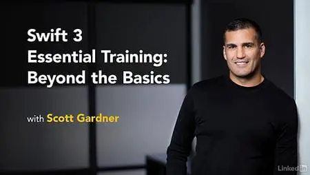 Lynda - Swift 3 Essential Training: Beyond the Basics