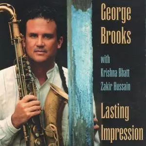 George Brooks / Krishna Bhatt / Zakir Hussain - Lasting Impression (1996)