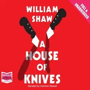 «A House of Knives» by William Shaw