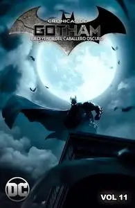 Las Crónicas de Gotham. La leyenda del Caballero Oscuro (Volúmenes 5)