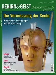 Spektrum - Gehirn&Geist Basiswissen – 07 Juli 2016