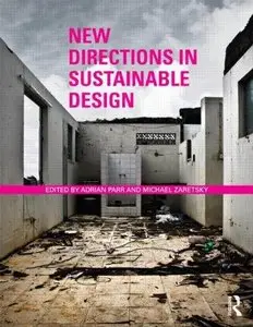 New Directions in Sustainable Design (Repost)