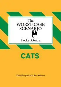 The Worst-Case Scenario Pocket Guide: Cats(Repost)