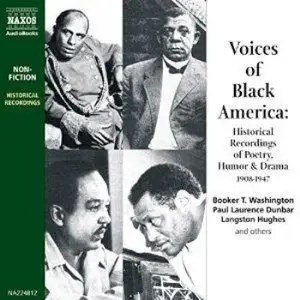 Voices of Black America: Historical Recordings of Speeches, Poetry, Humor & Drama