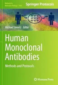 Human Monoclonal Antibodies: Methods and Protocols