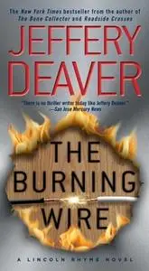 «The Burning Wire» by Jeffery Deaver