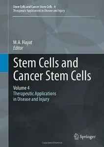 Stem Cells and Cancer Stem Cells, Volume 4 (repost)