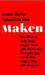 «Maken» by Gun-Britt Sundström
