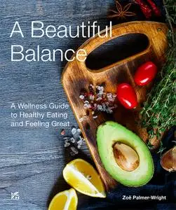 A Beautiful Balance A Wellness Guide to Healthy Eating and Feeling Great: Arab Women in Arab News