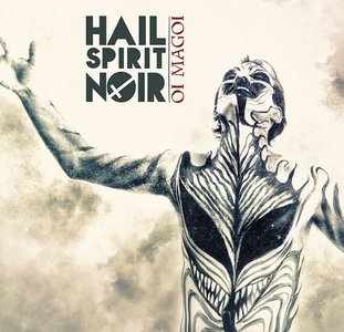 Hail Spirit Noir - Oi Magoi (2014)