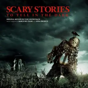 Marco Beltrami and Anna Drubich - Scary Stories to Tell in the Dark (Original Motion Picture Soundtrack) (2019)