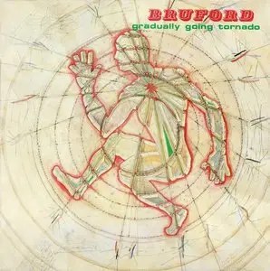 Bill Bruford - Gradually Going Tornado - 1980 (24/96 Vinyl Rip)