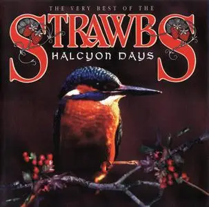 The Strawbs - Halcyon Days: The Very Best Of The Strawbs (1997) {Remastered}