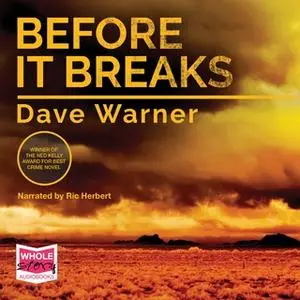 «Before it Breaks» by Dave Warner