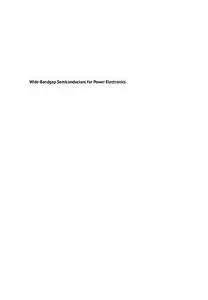Wide Bandgap Semiconductors for Power Electronics: Materials, Devices, Applications
