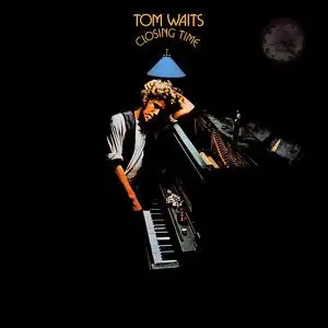 Tom Waits - Closing Time (1973) [Reissue 1990, Non-remastered]