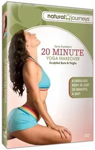 Sara Ivanhoe - 20 Minute Yoga Makeover (Repost)