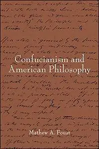 Confucianism and American Philosophy