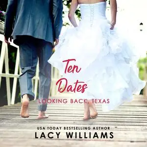 «Ten Dates» by Lacy Williams