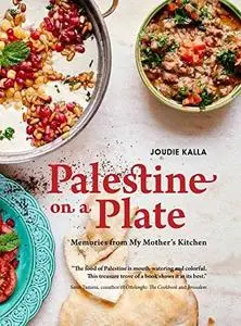 Palestine on a Plate: Memories from My Mother's Kitchen (repost)