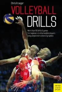 «Volleyball Drills» by Chris Kroeger