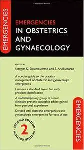 Emergencies in Obstetrics and Gynaecology, 2nd edition