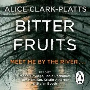 «Bitter Fruits» by Alice Clark-Platts