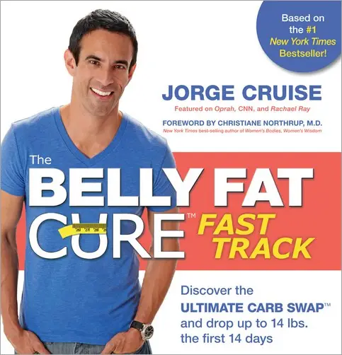 The Belly Fat Cure Fast Track: Discover the Ultimate Carb Swap and Drop Up to 14 lbs. the First 14 Days