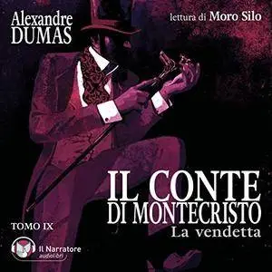Alexandre Dumas - La Vendetta Vol. 9 [Audiobook]