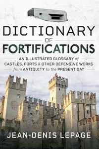 «Dictionary of Fortifications» by Jean-Denis Lepage